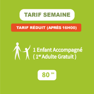 Tarif Semaine (après 16h) - Adulte